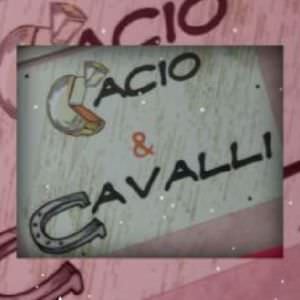 Cacio e Cavalli